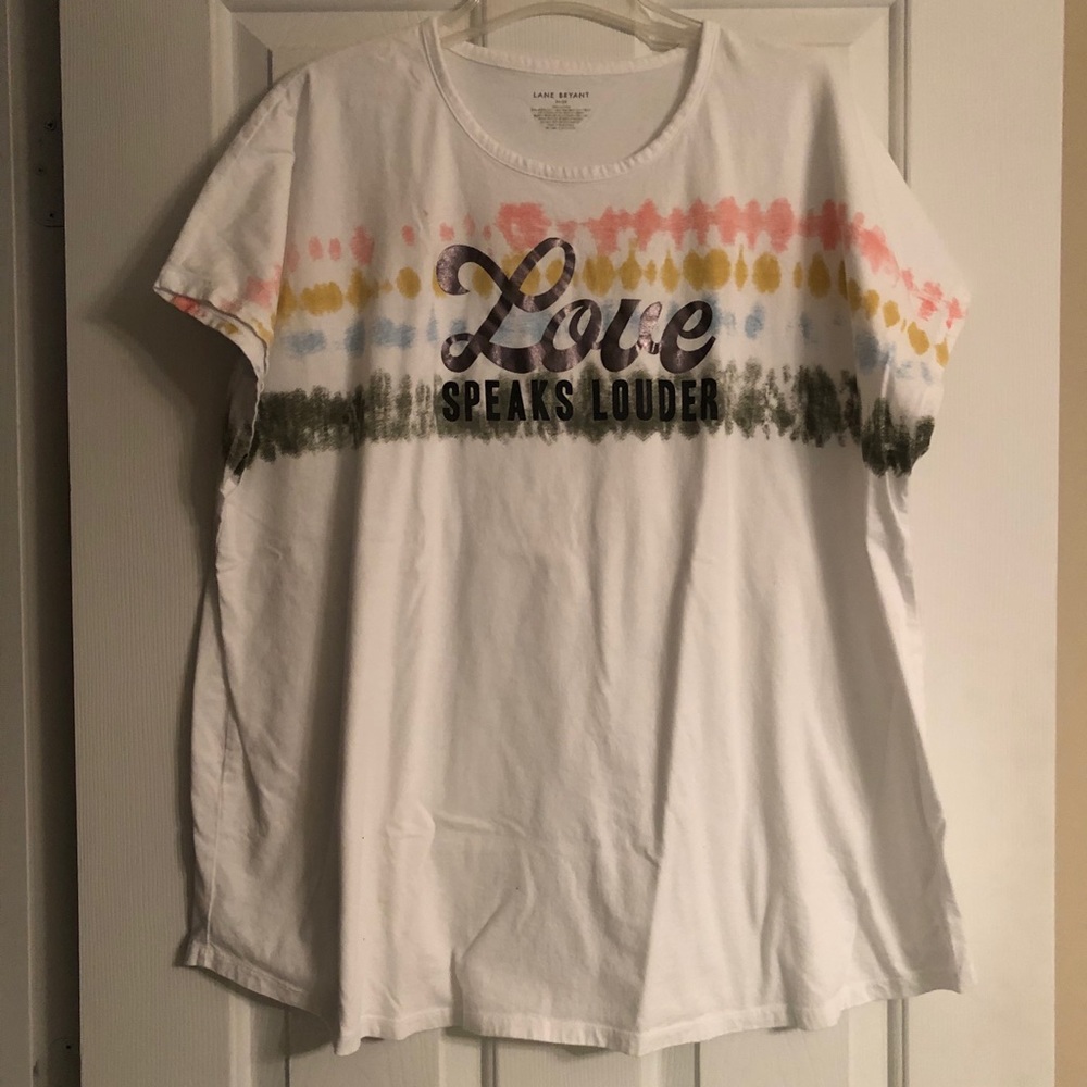 Lane Bryant tee Love speaks louder.